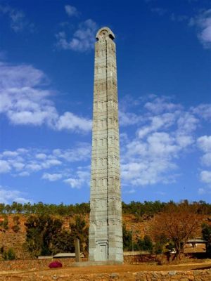 The Axum Obelisk -  거대한 돌 기둥과 신비로운 문양의 조화!